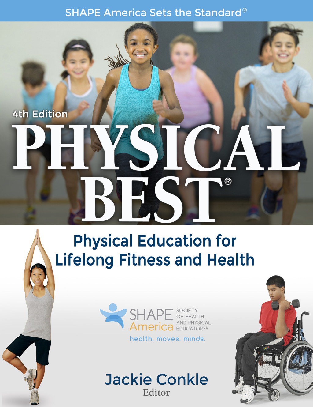 Physical Best Physical Education for Lifelong Fitness and Health 4th Edition