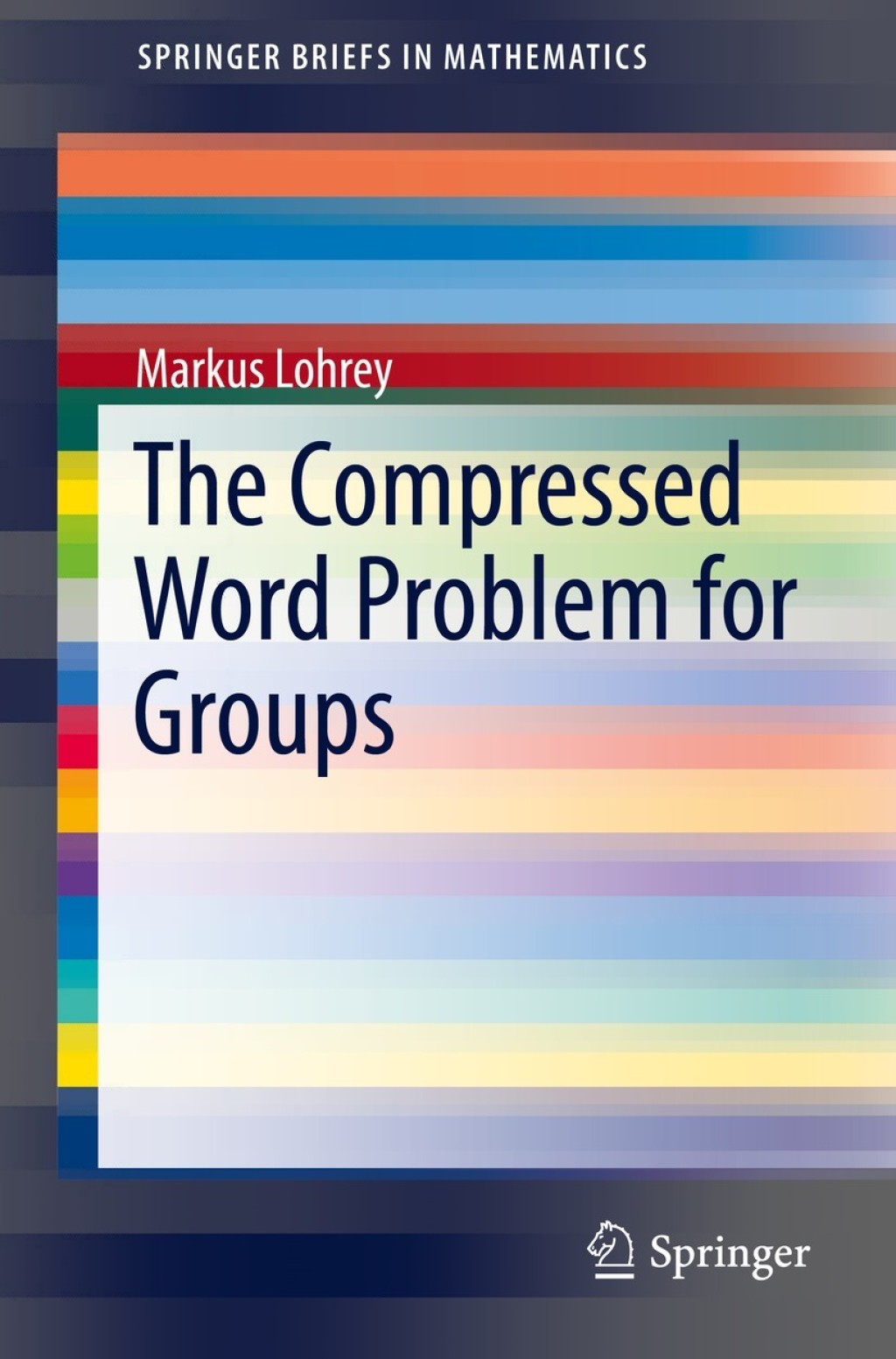 The Compressed Word Problem for Groups 