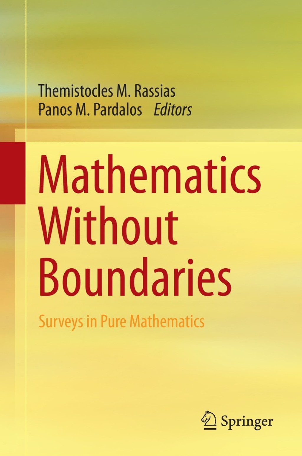 Mathematics Without Boundaries Surveys in Pure Mathematics 