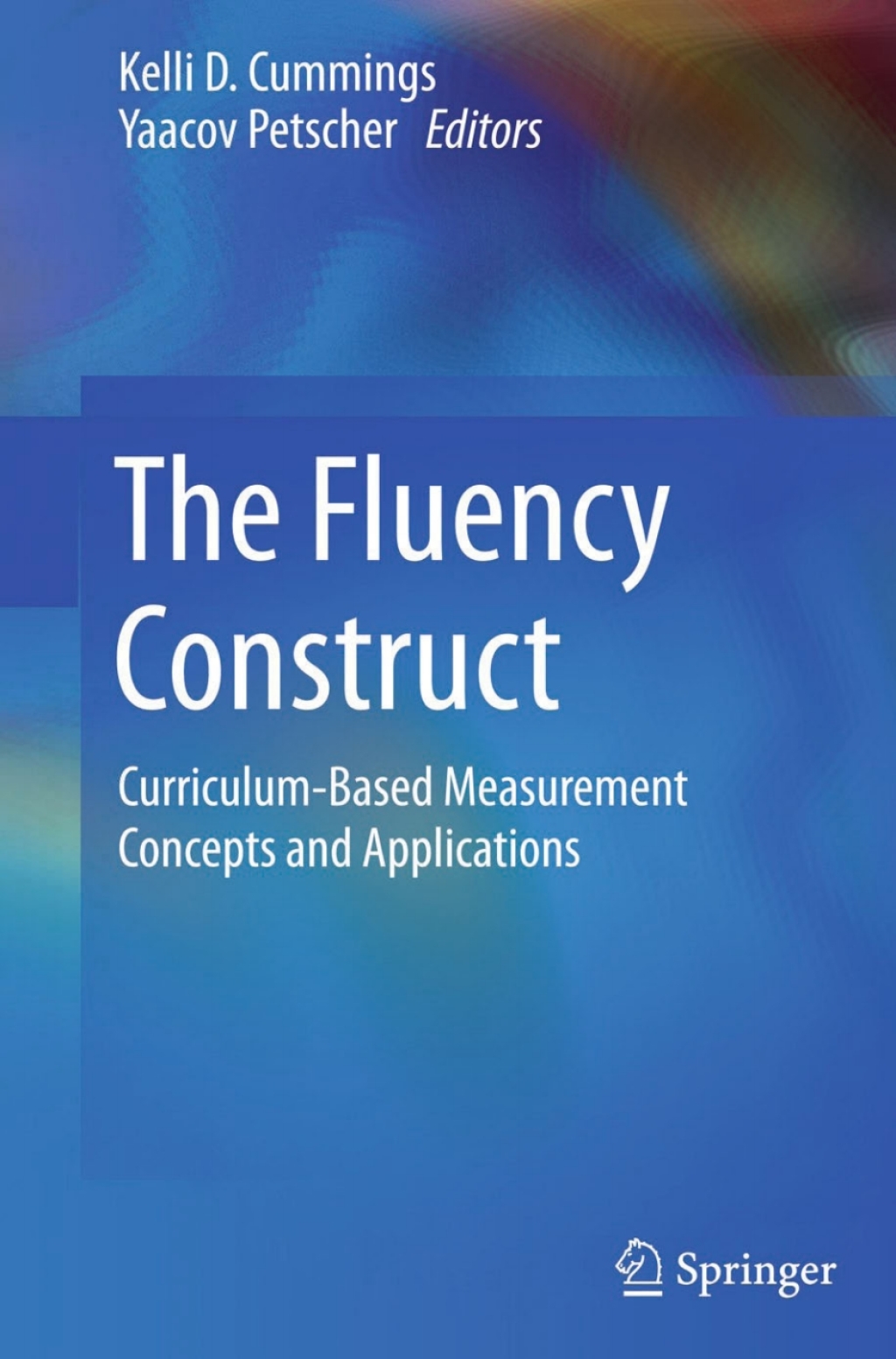 The Fluency Construct Curriculum-Based Measurement Concepts and Applications 
