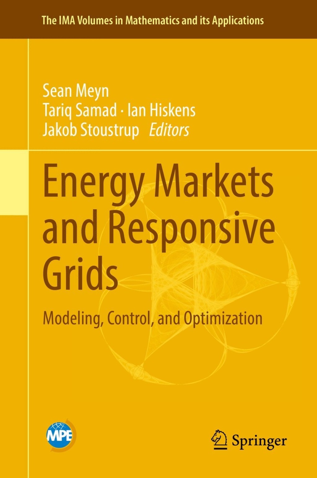 Energy Markets and Responsive Grids Modeling, Control, and Optimization 