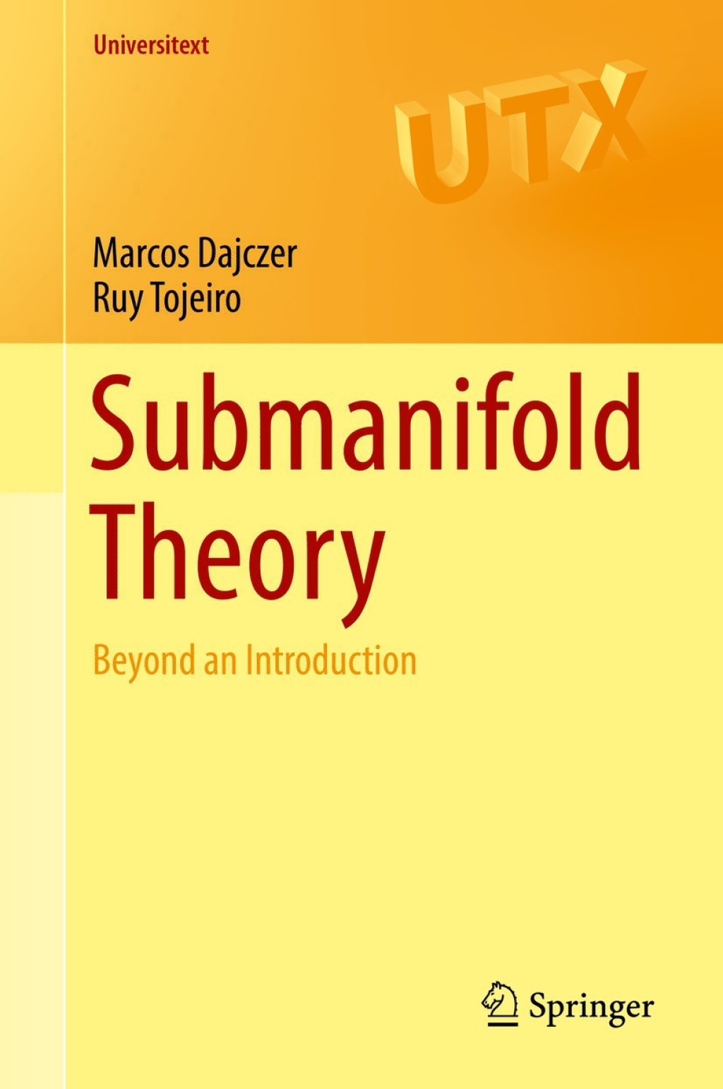 Submanifold Theory Beyond an Introduction 
