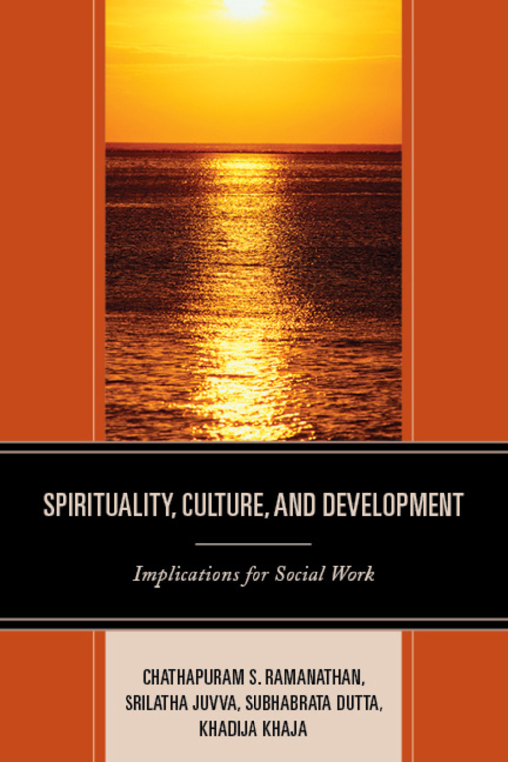 Spirituality, Culture, and Development Implications for Social Work 