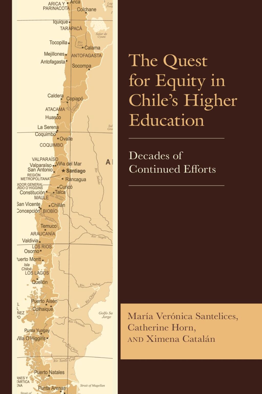 The Quest for Equity in ChileÃ¢â‚¬Å¡Ãƒâ€žÃƒÂ¶Ã¢Ë†Å¡Ãƒâ€˜Ã¢Ë†Å¡Ã‚Â¥s Higher Education Decades of Continued Efforts 