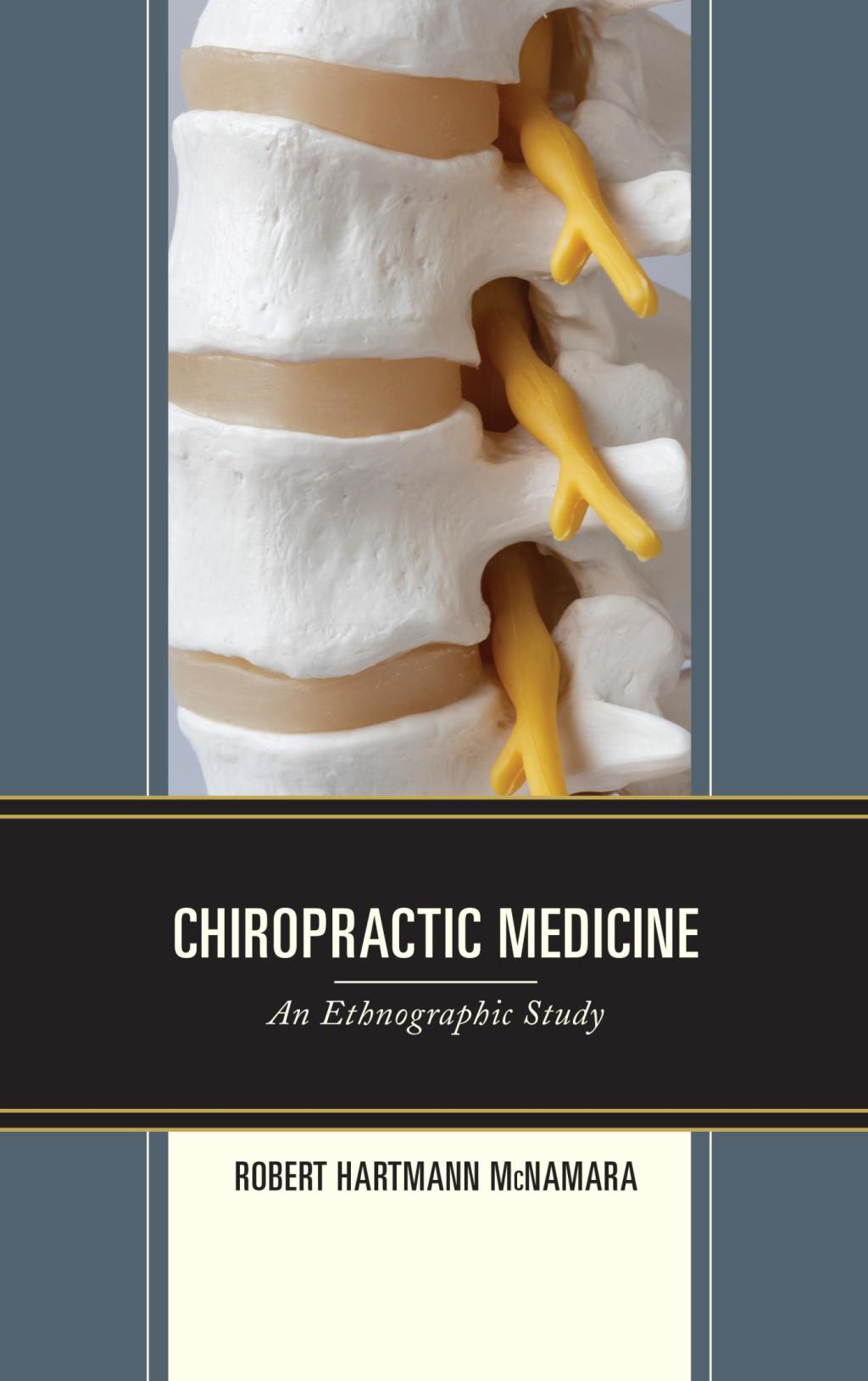 Chiropractic Medicine An Ethnographic Study 
