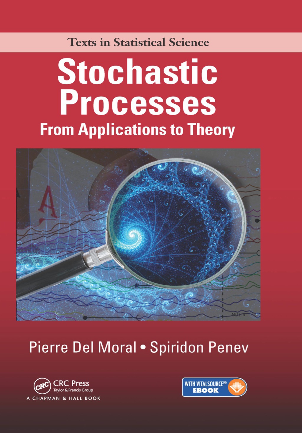 Stochastic Processes From Applications to Theory 1st Edition