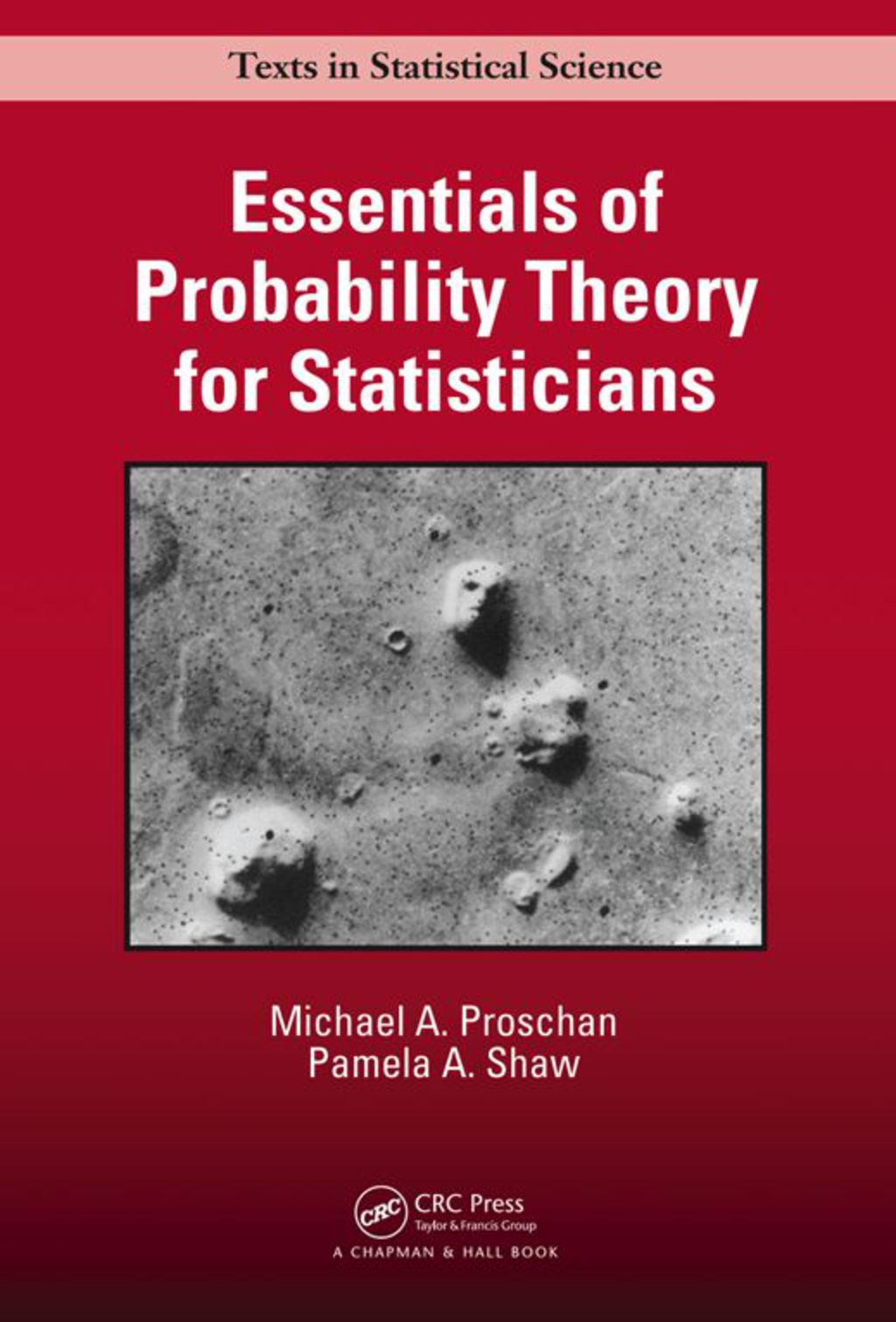 Essentials of Probability Theory for Statisticians 1st Edition