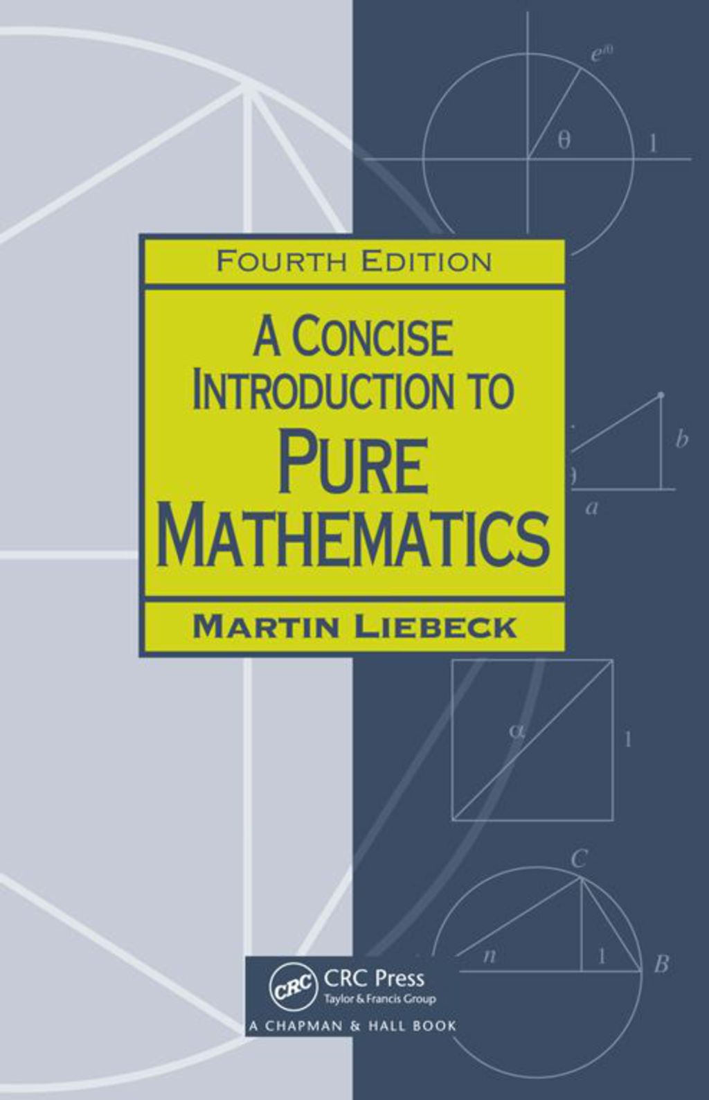 A Concise Introduction to Pure Mathematics 4th Edition