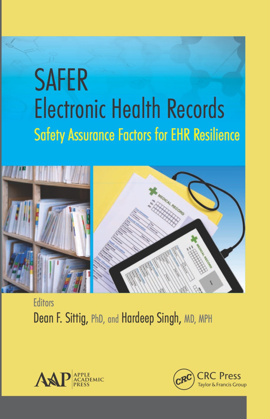 SAFER Electronic Health Records Safety Assurance Factors for EHR Resilience 1st Edition