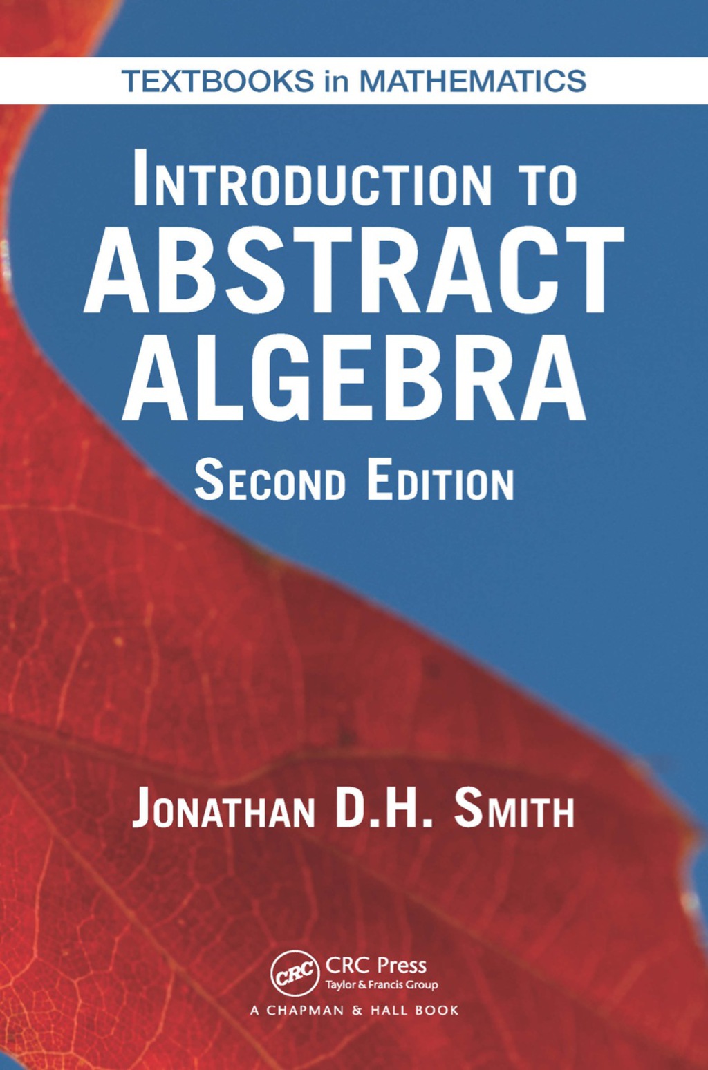 Introduction to Abstract Algebra 2nd Edition