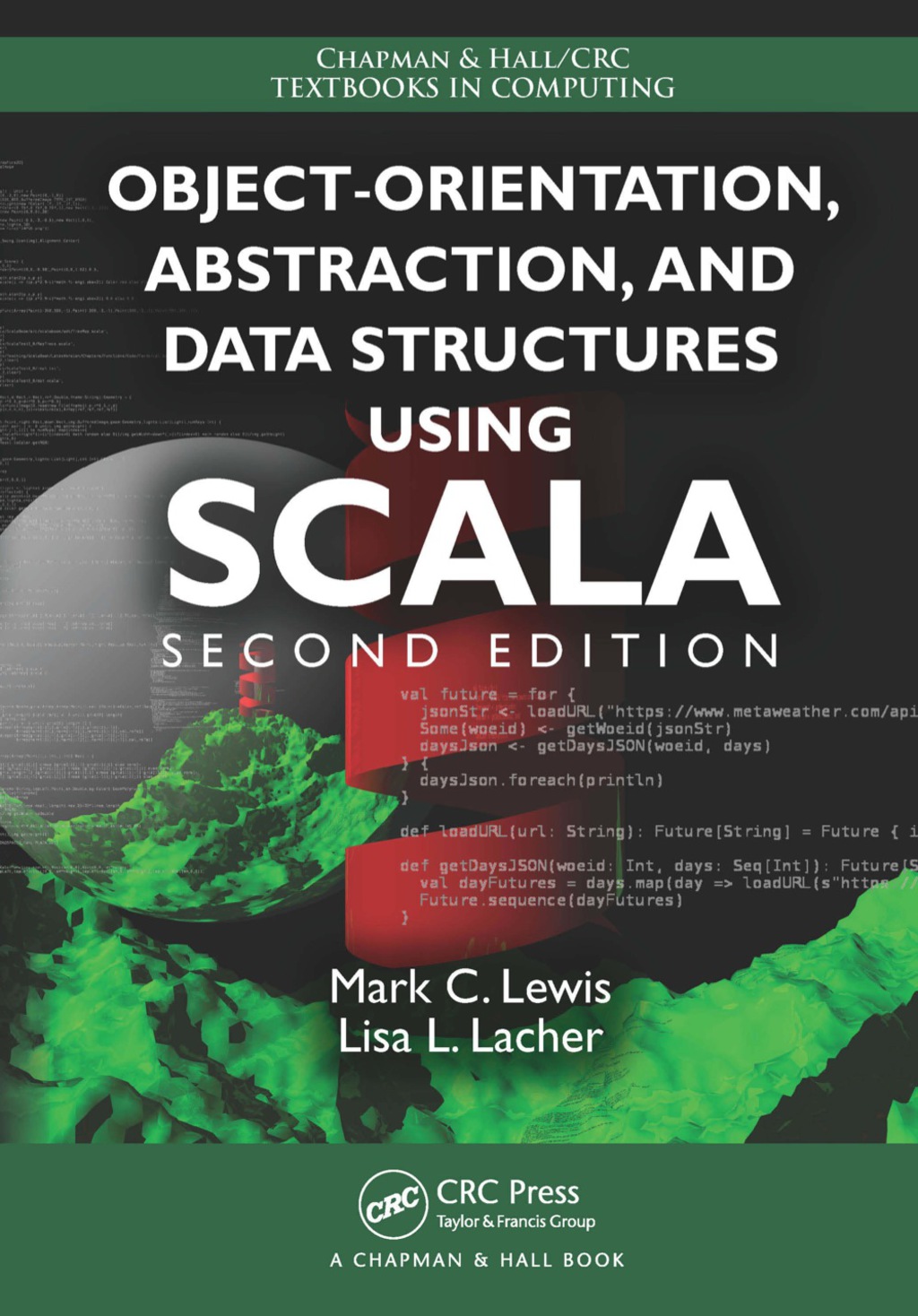 Object-Orientation, Abstraction, and Data Structures Using Scala 2nd Edition
