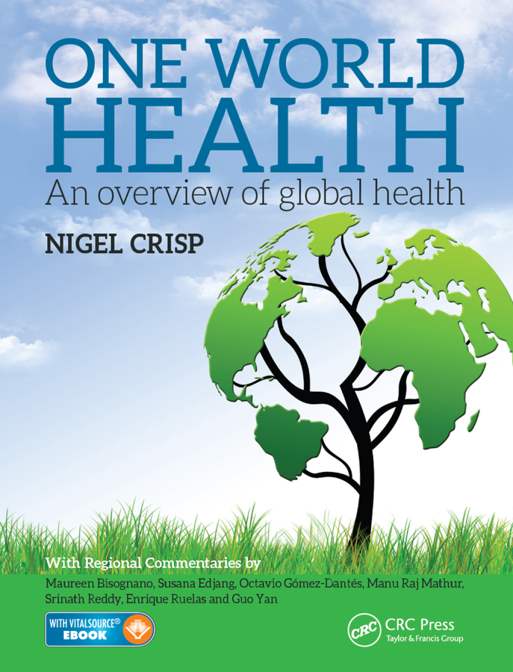 One World Health An Overview of Global Health 1st Edition