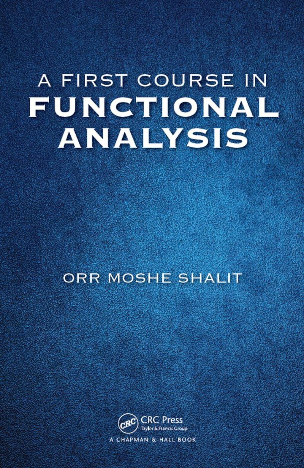 A First Course in Functional Analysis 1st Edition
