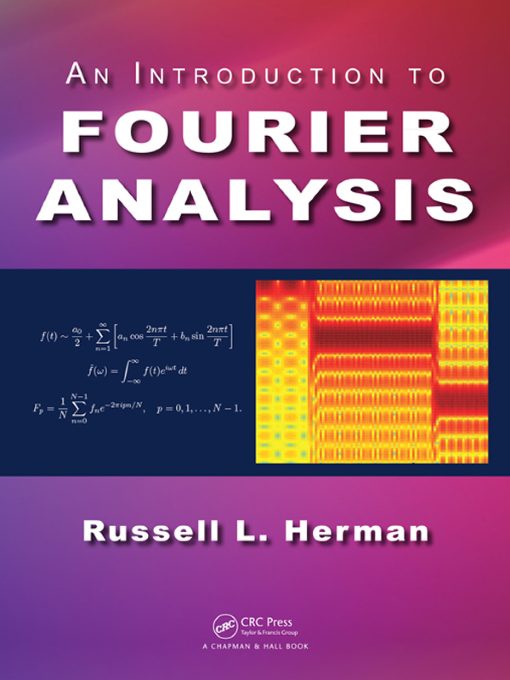 An Introduction to Fourier Analysis 1st Edition