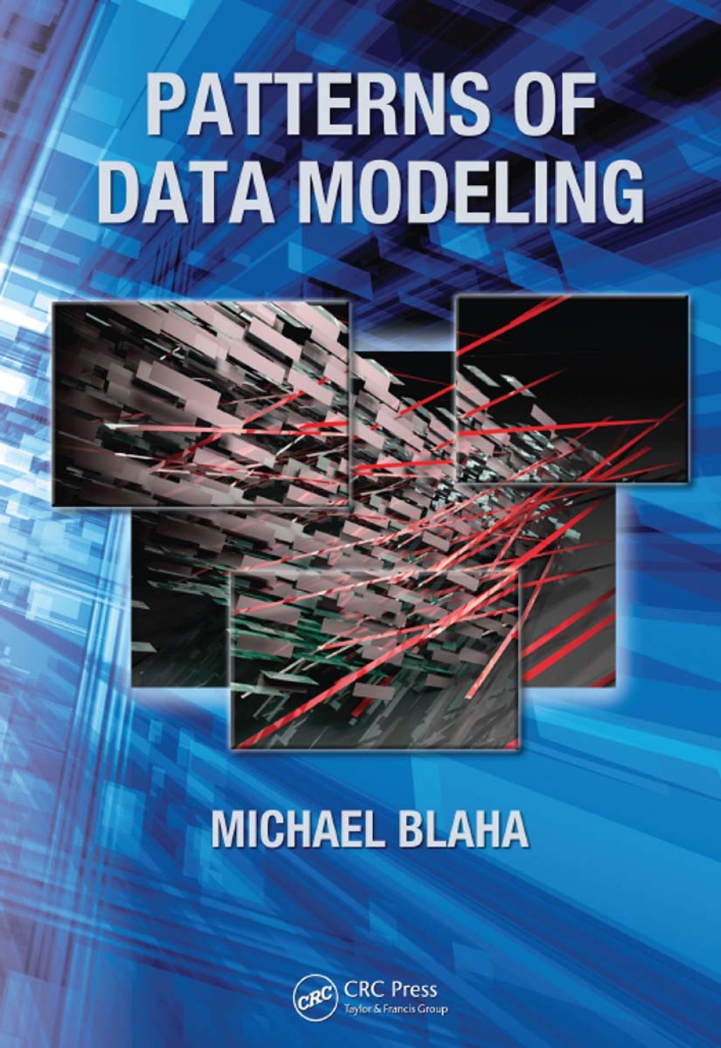 Patterns of Data Modeling 1st Edition