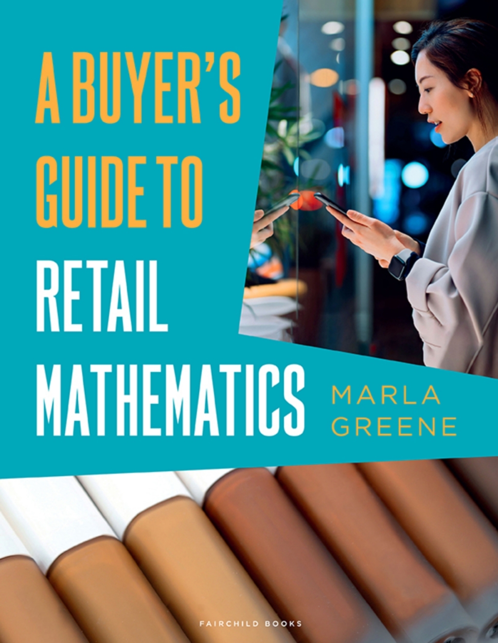 A Buyer's Guide to Retail Mathematics with STUDIO 1st Edition