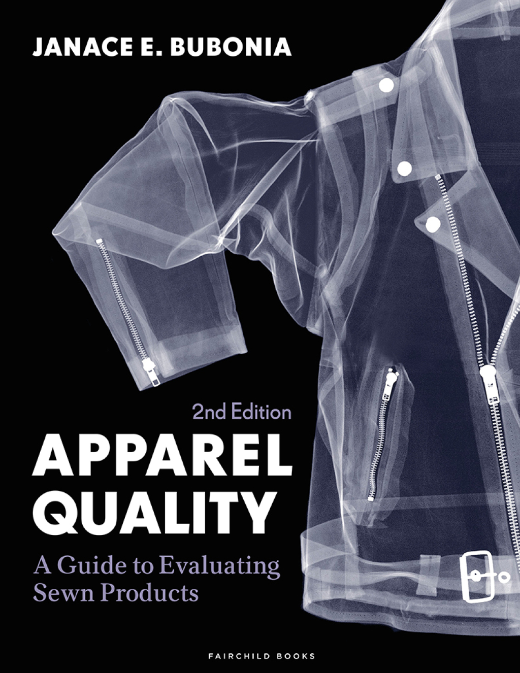 Apparel Quality, 2nd Edition A Guide to Evaluating Sewn Products - with STUDIO 2nd Edition
