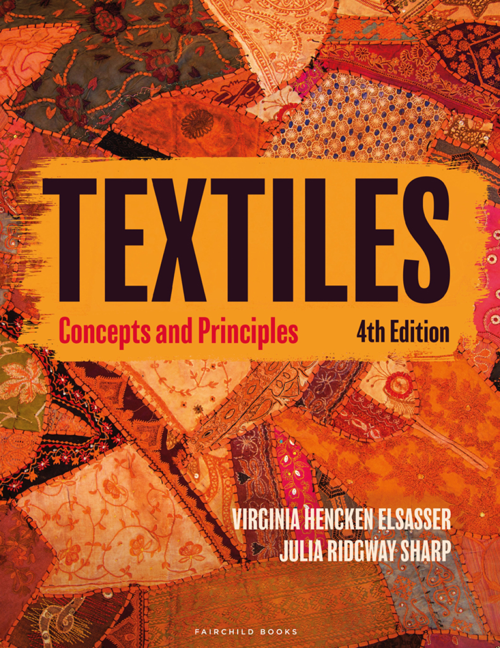Textiles, 4th Edition Concepts and Principles - with STUDIO 4th Edition