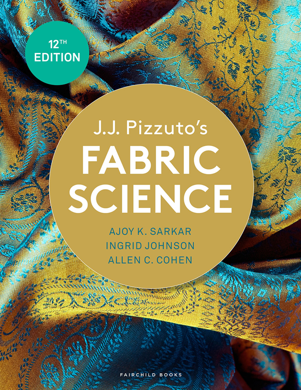 J.J. Pizzuto's Fabric Science, 12th Edition with STUDIO 12th Edition