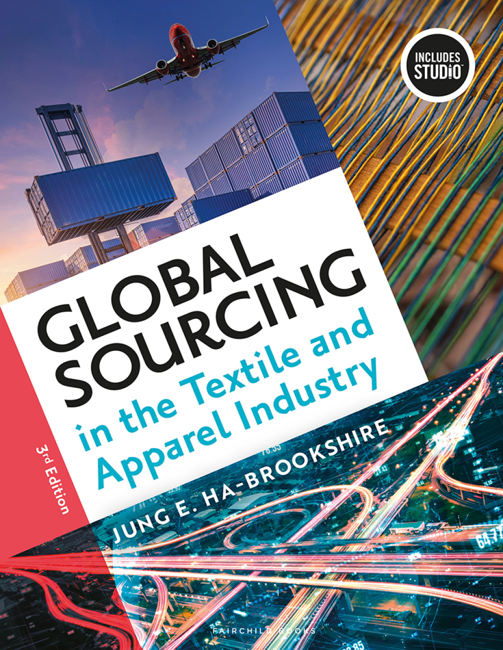 Global Sourcing in the Textile and Apparel Industry, 3rd Edition - with STUDIO 3rd Edition
