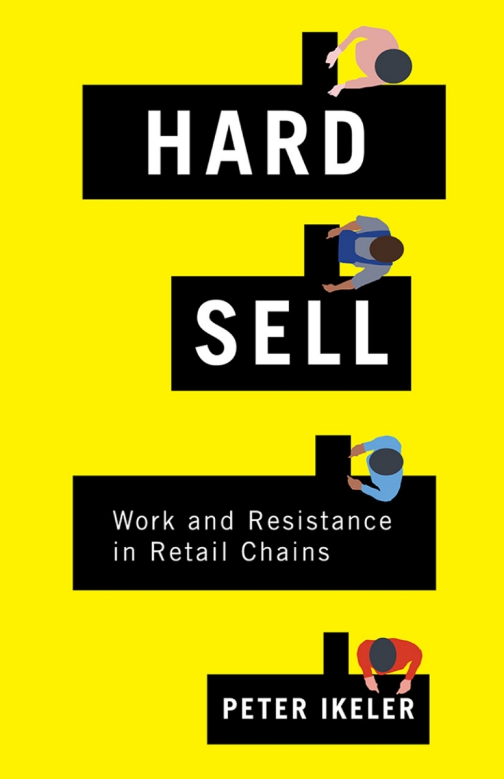 Hard Sell Work and Resistance in Retail Chains 