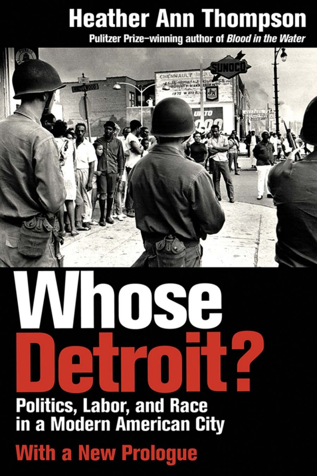 Whose Detroit? Politics, Labor, and Race in a Modern American City 1st Edition