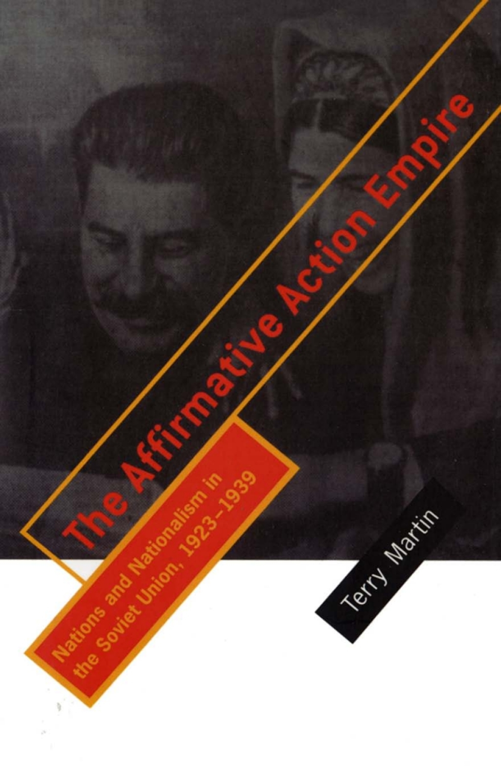 The Affirmative Action Empire Nations and Nationalism in the Soviet Union, 1923Ã¢â‚¬Å¡Ãƒâ€žÃƒÂ¶Ã¢Ë†Å¡Ãƒâ€˜Ã¢Ë†Å¡Ã‚Â¨1939 