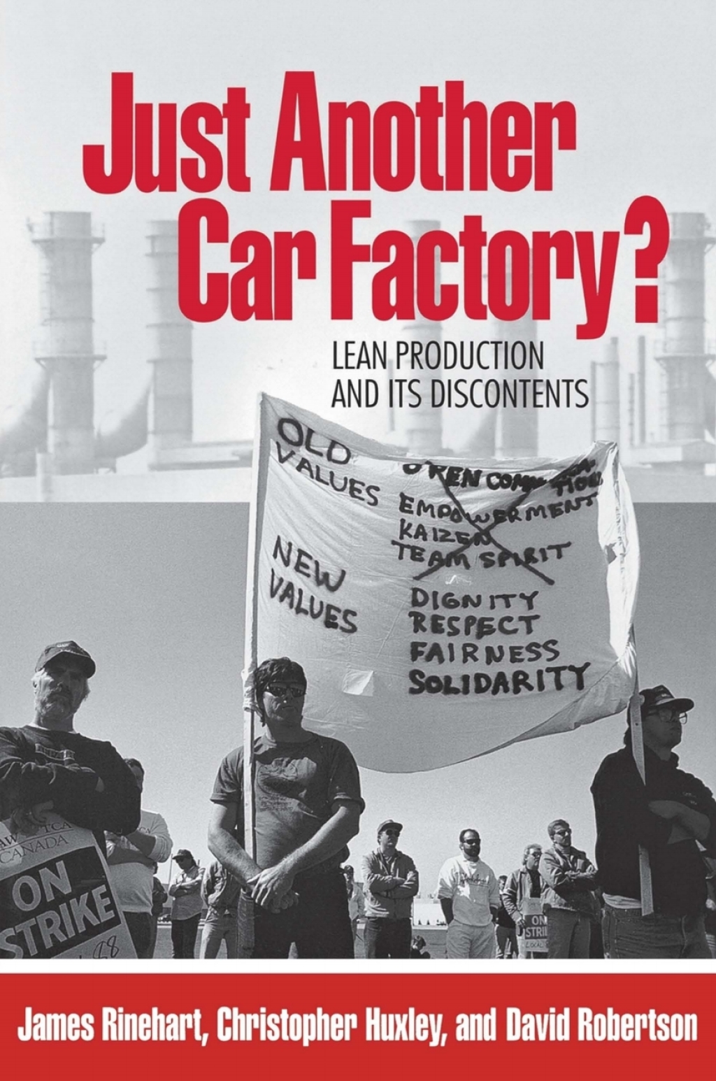 Just Another Car Factory? Lean Production and Its Discontents 