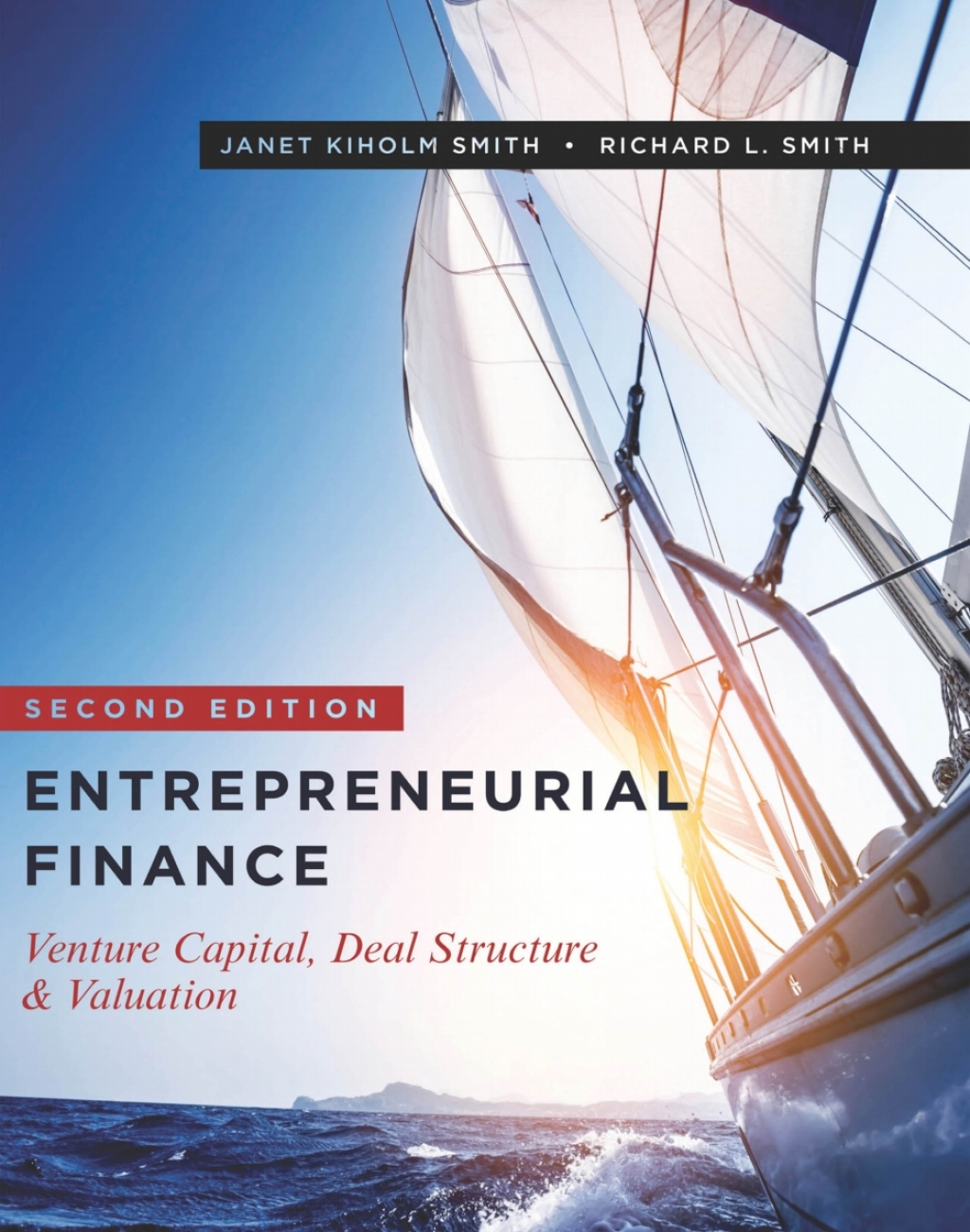 Entrepreneurial Finance Venture Capital, Deal Structure & Valuation 2nd Edition