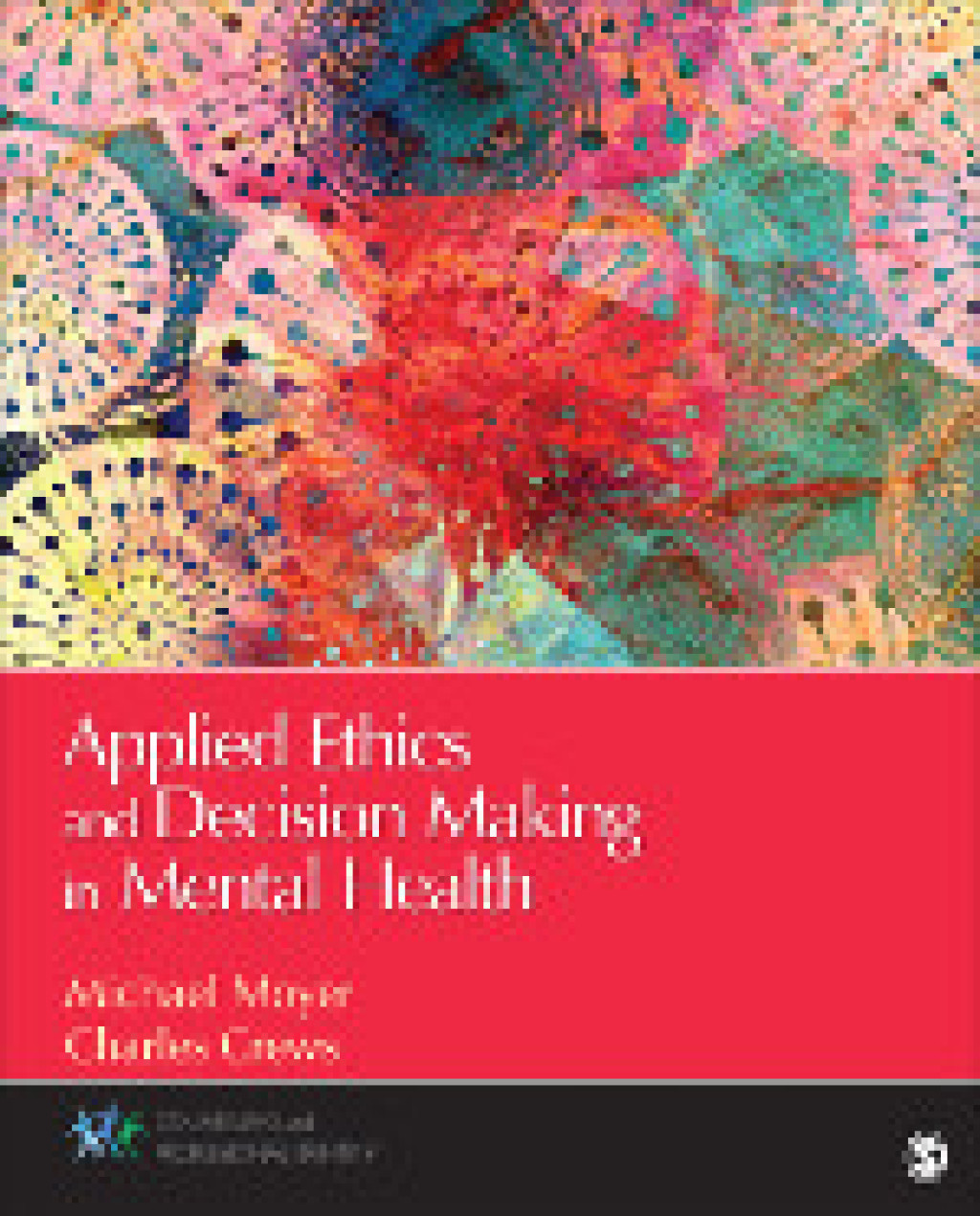 Applied Ethics and Decision Making in Mental Health 1st Edition