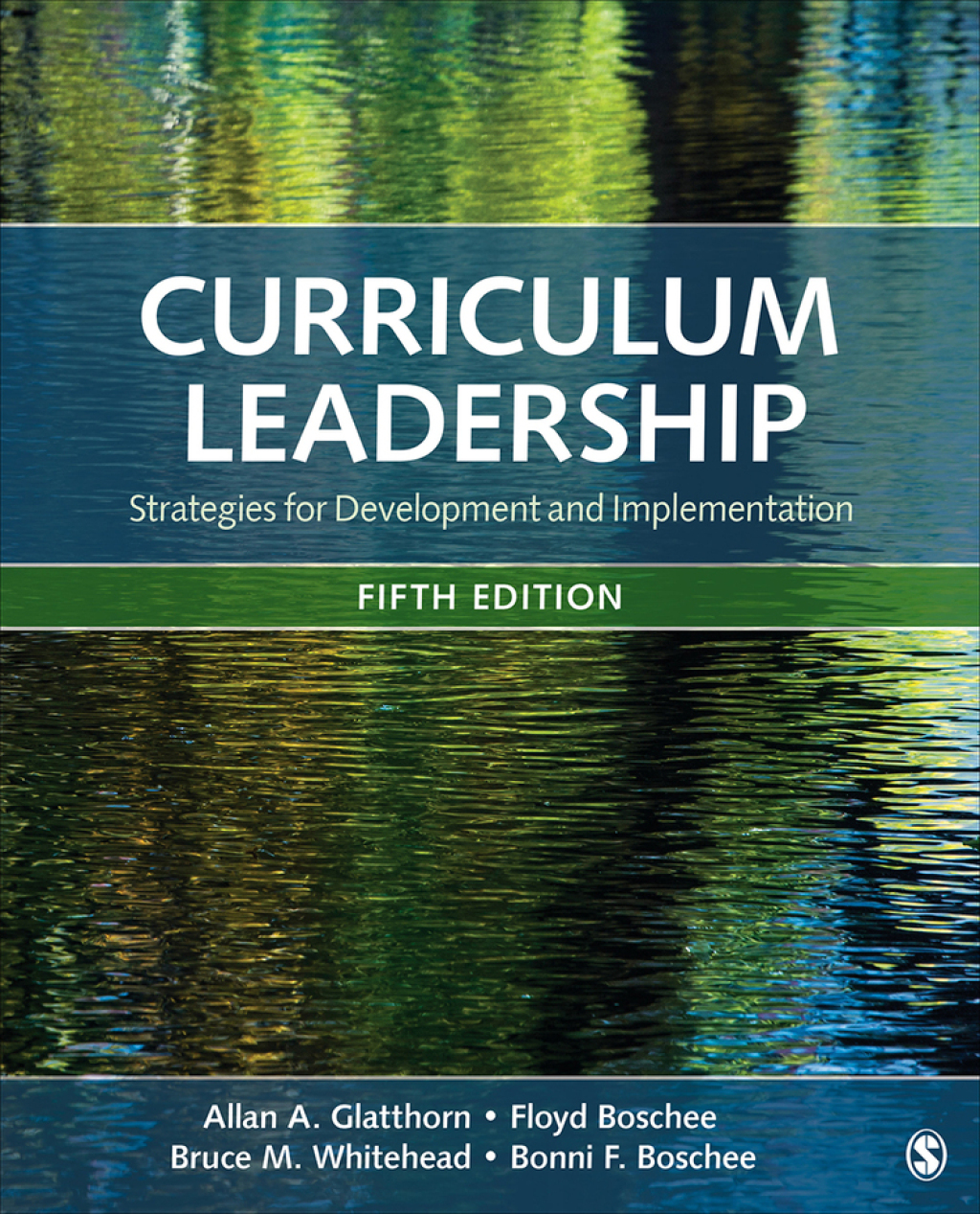 Curriculum Leadership: Strategies for Development and Implementation 5th Edition