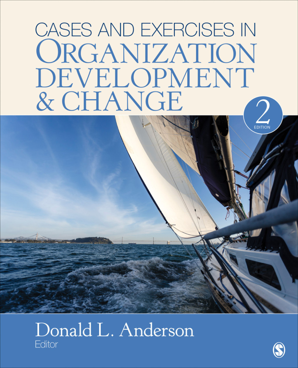 Cases and Exercises in Organization Development & Change 2nd Edition