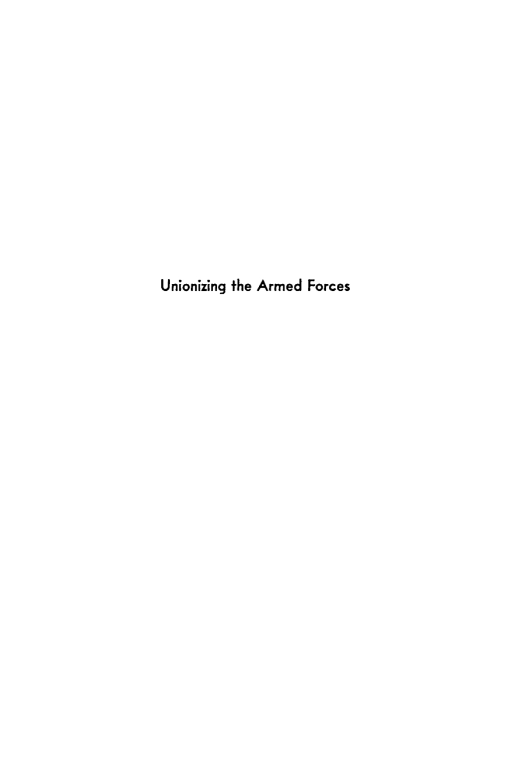 Unionizing the Armed Forces 