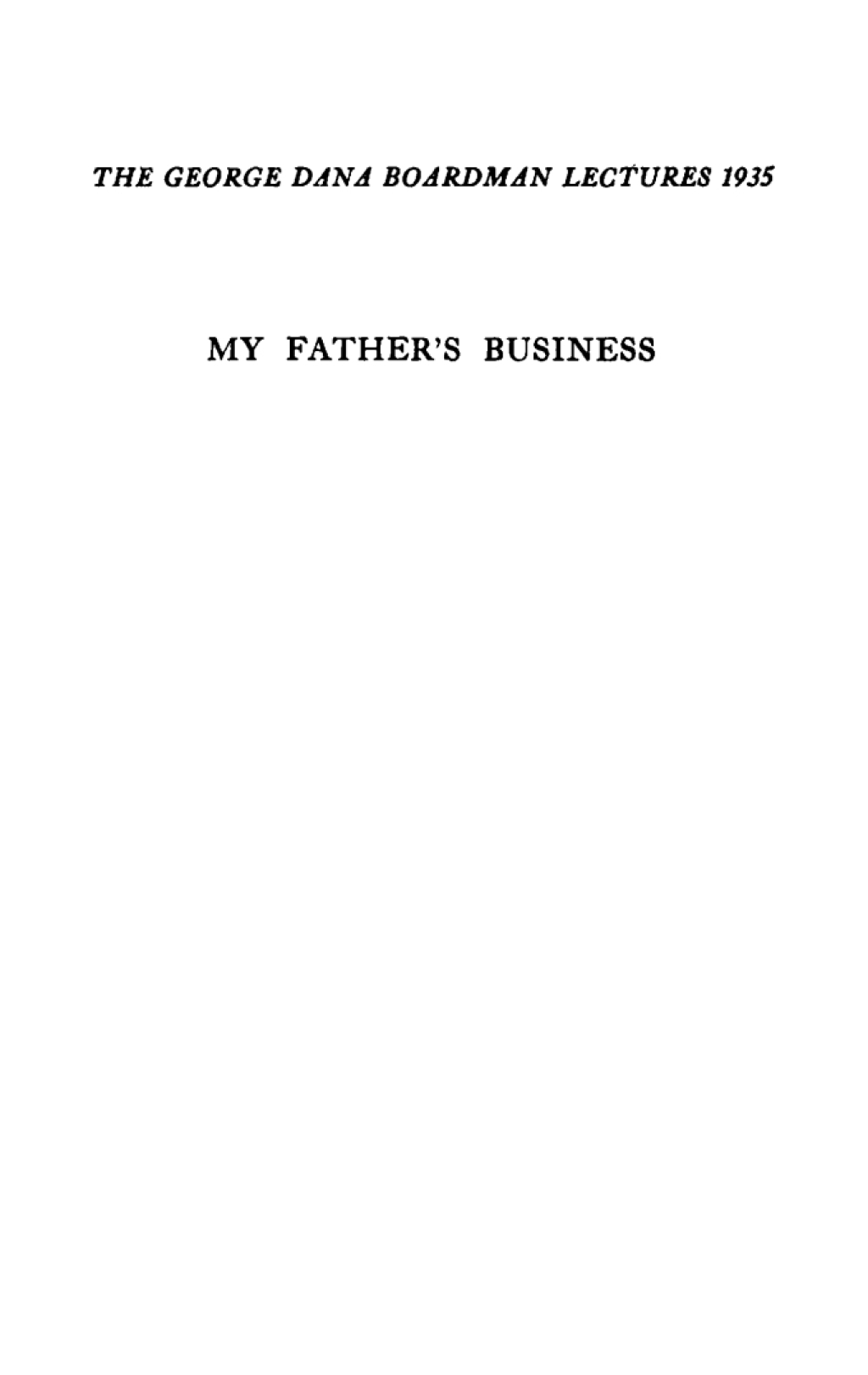 My Father's Business A Practical Study of Business Ethics 