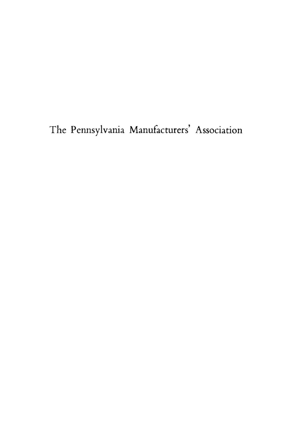 The Pennsylvania Manufacturers' Association 