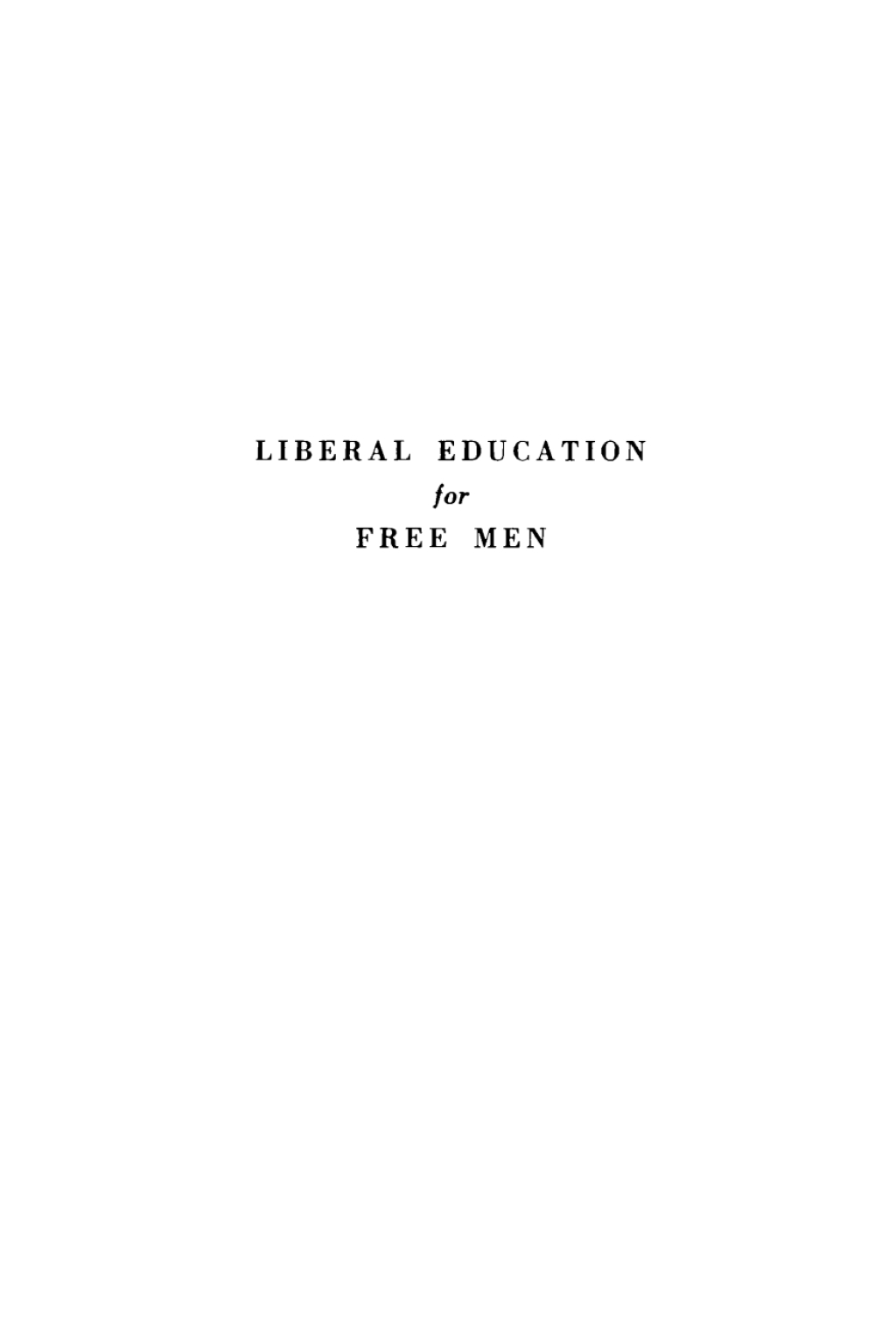 Liberal Education for Free Men 