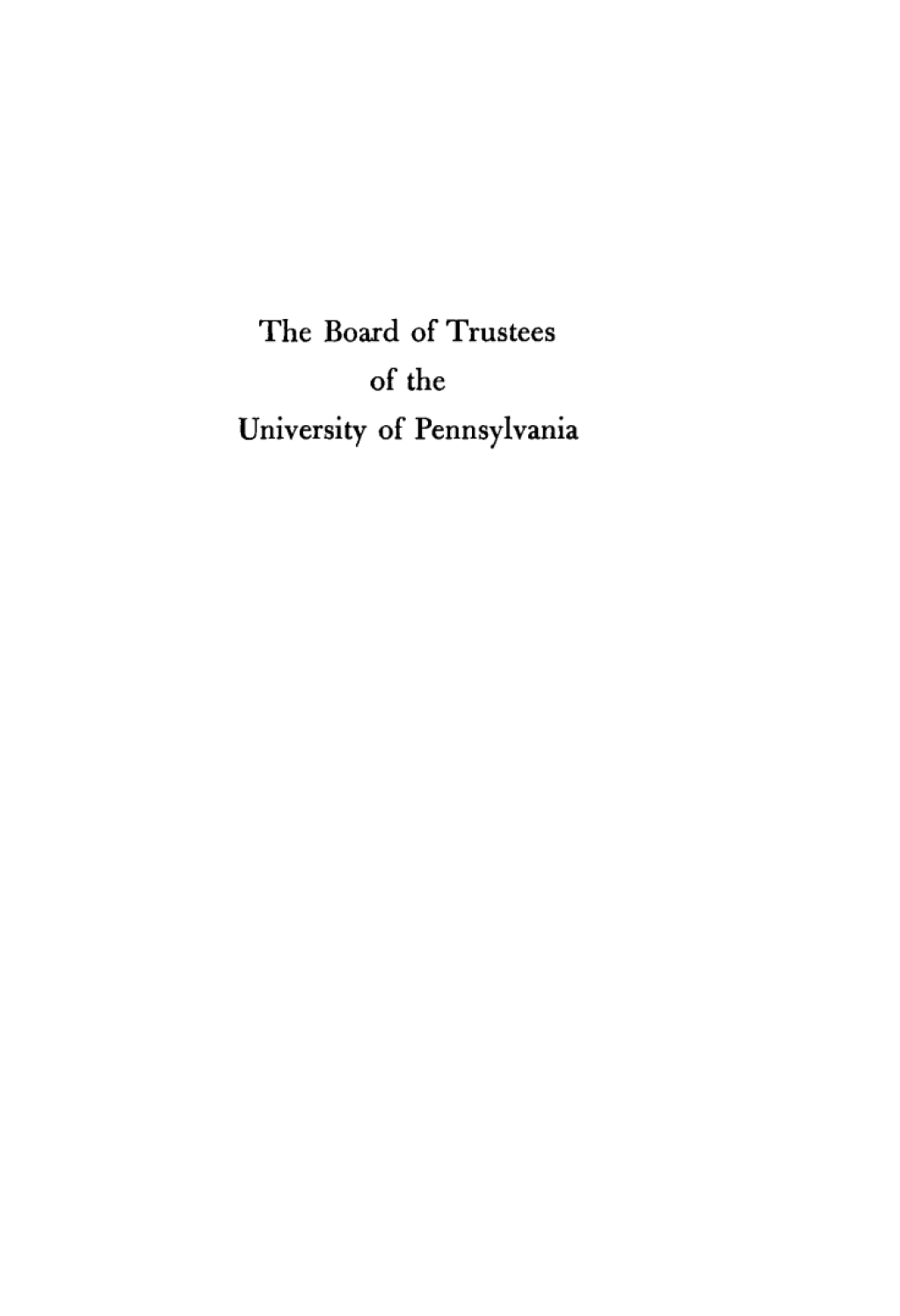 The Board of Trustees of the University of Pennsylvania 