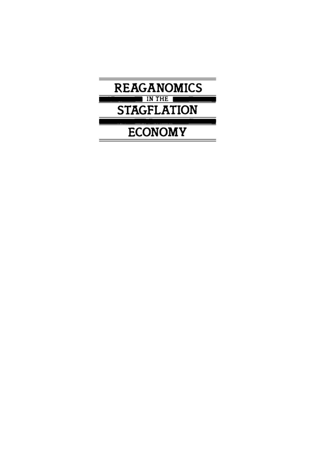 Reaganomics in the Stagflation Economy 