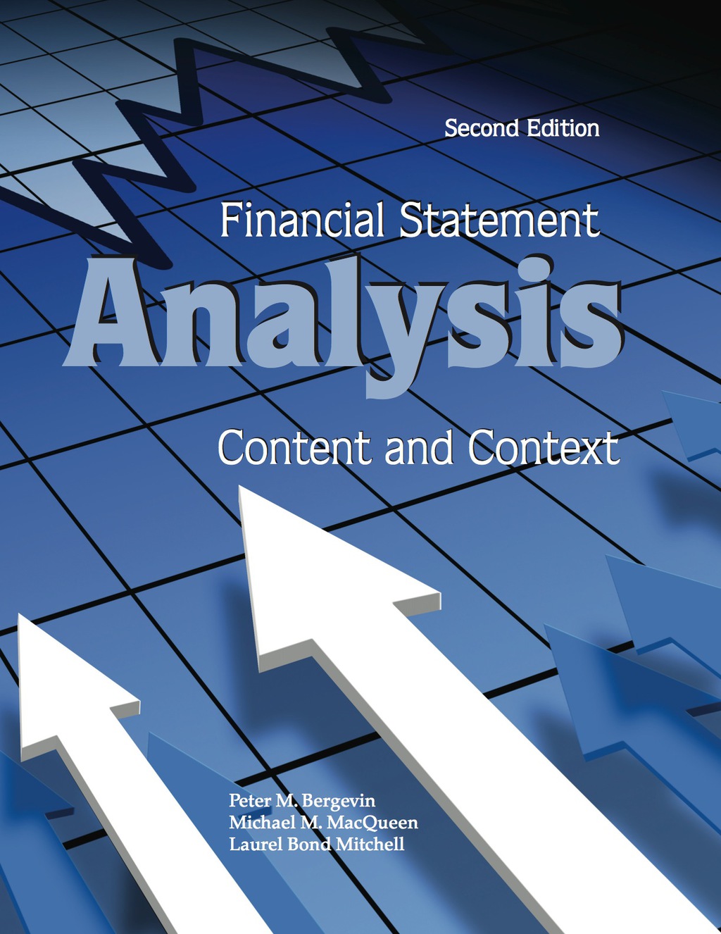 Financial Statement Analysis: Content and Context 2nd Edition