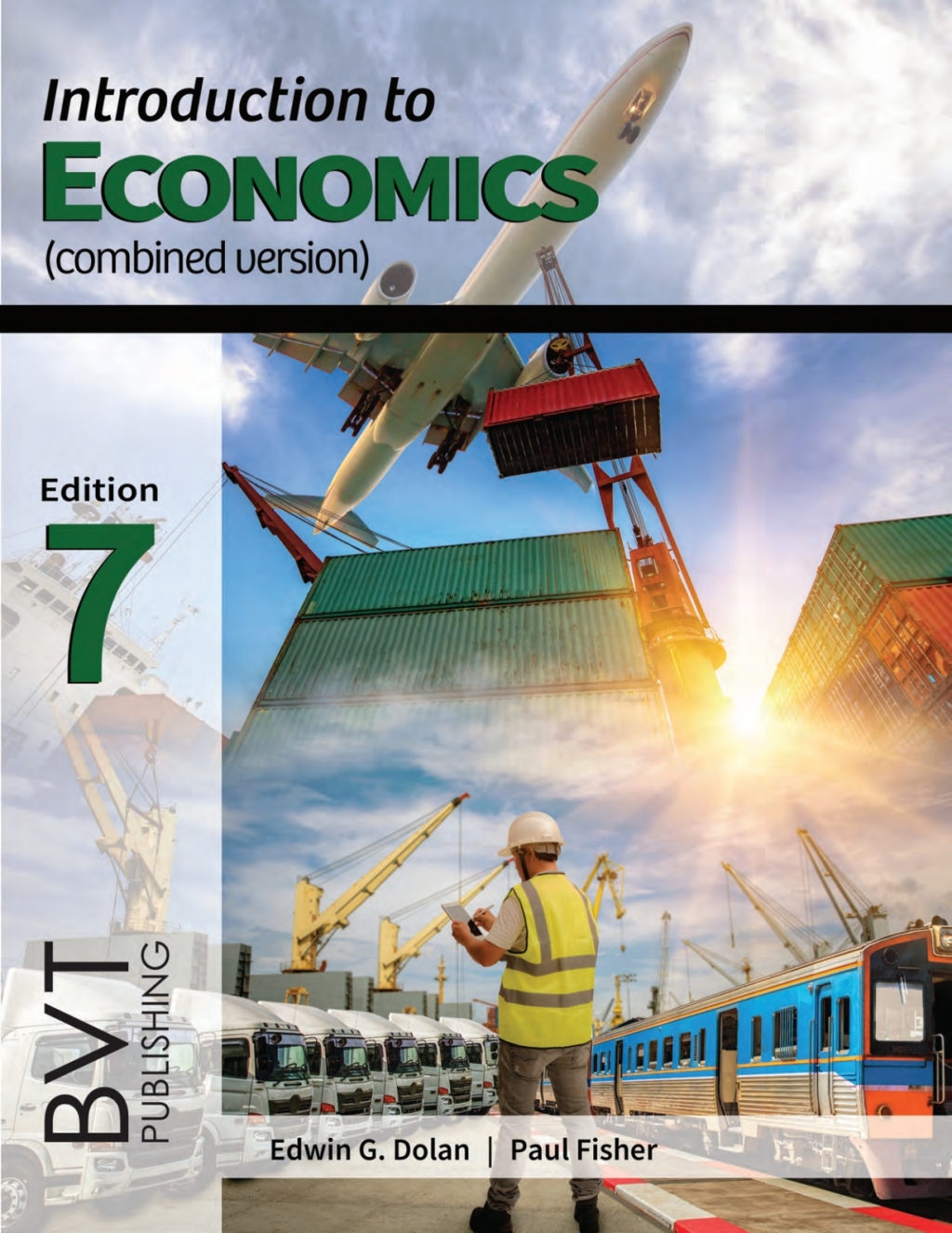 Introduction toÃ‚Â¬Ã‚Â¨Ã¢â‚¬Å¡Ãƒâ€žÃ¢â‚¬Â EconomicsÃ‚Â¬Ã‚Â¨Ã¢â‚¬Å¡Ãƒâ€žÃ¢â‚¬Â (Combined) 7th Edition