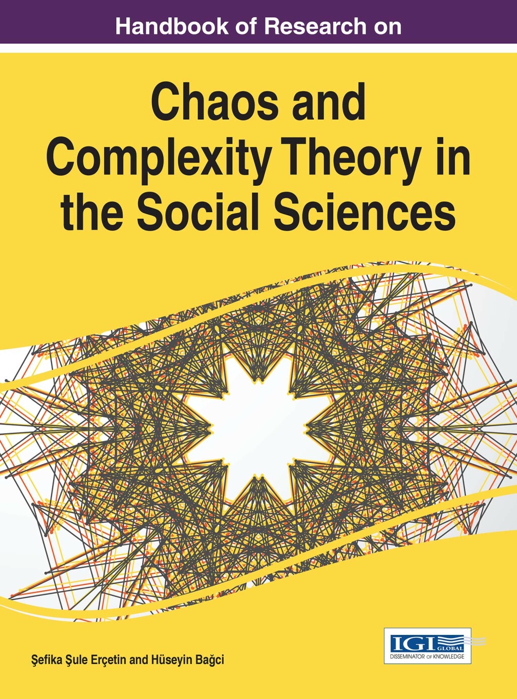 Handbook of Research on Chaos and Complexity Theory in the Social Sciences 