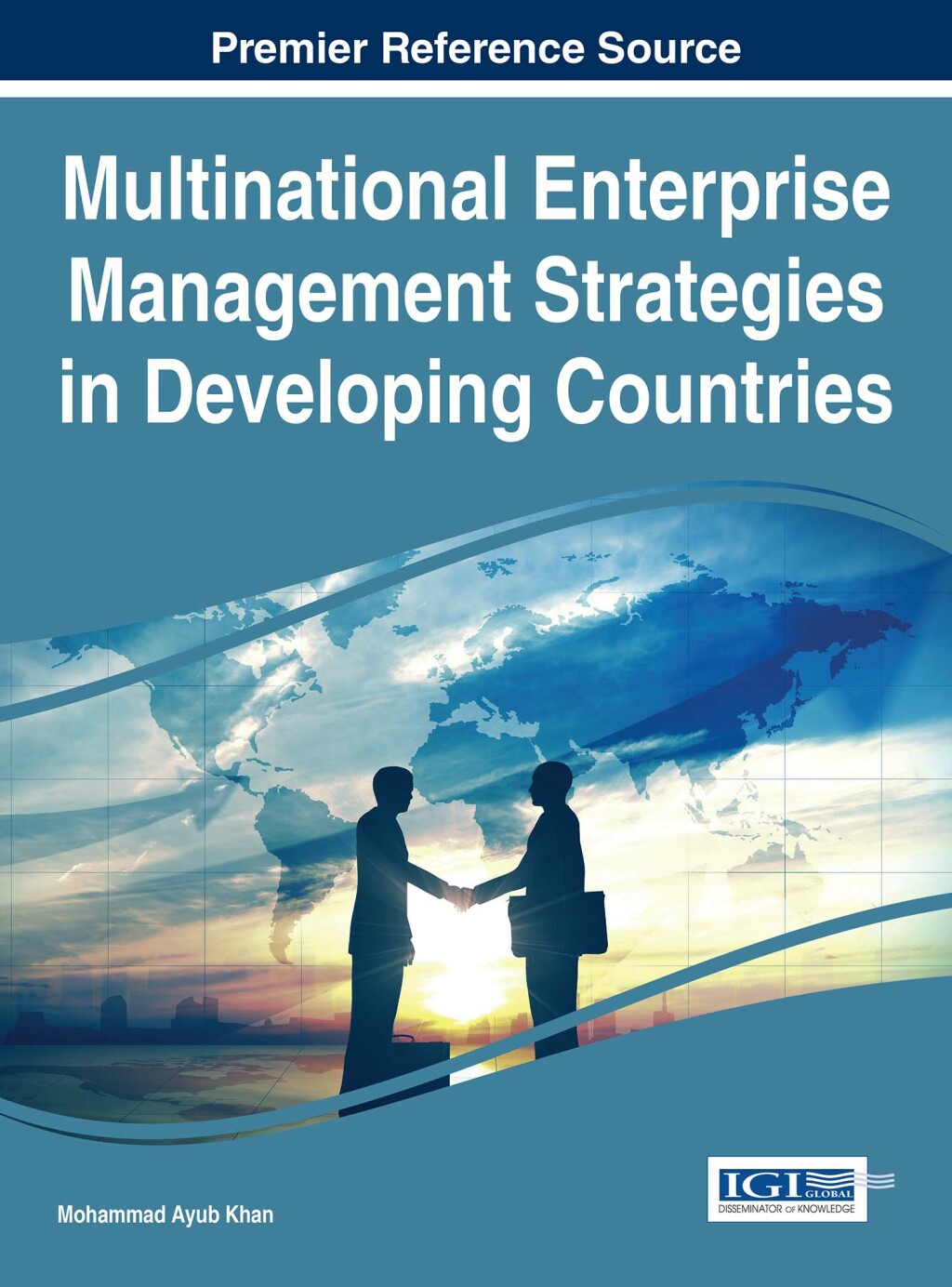 Multinational Enterprise Management Strategies in Developing Countries 