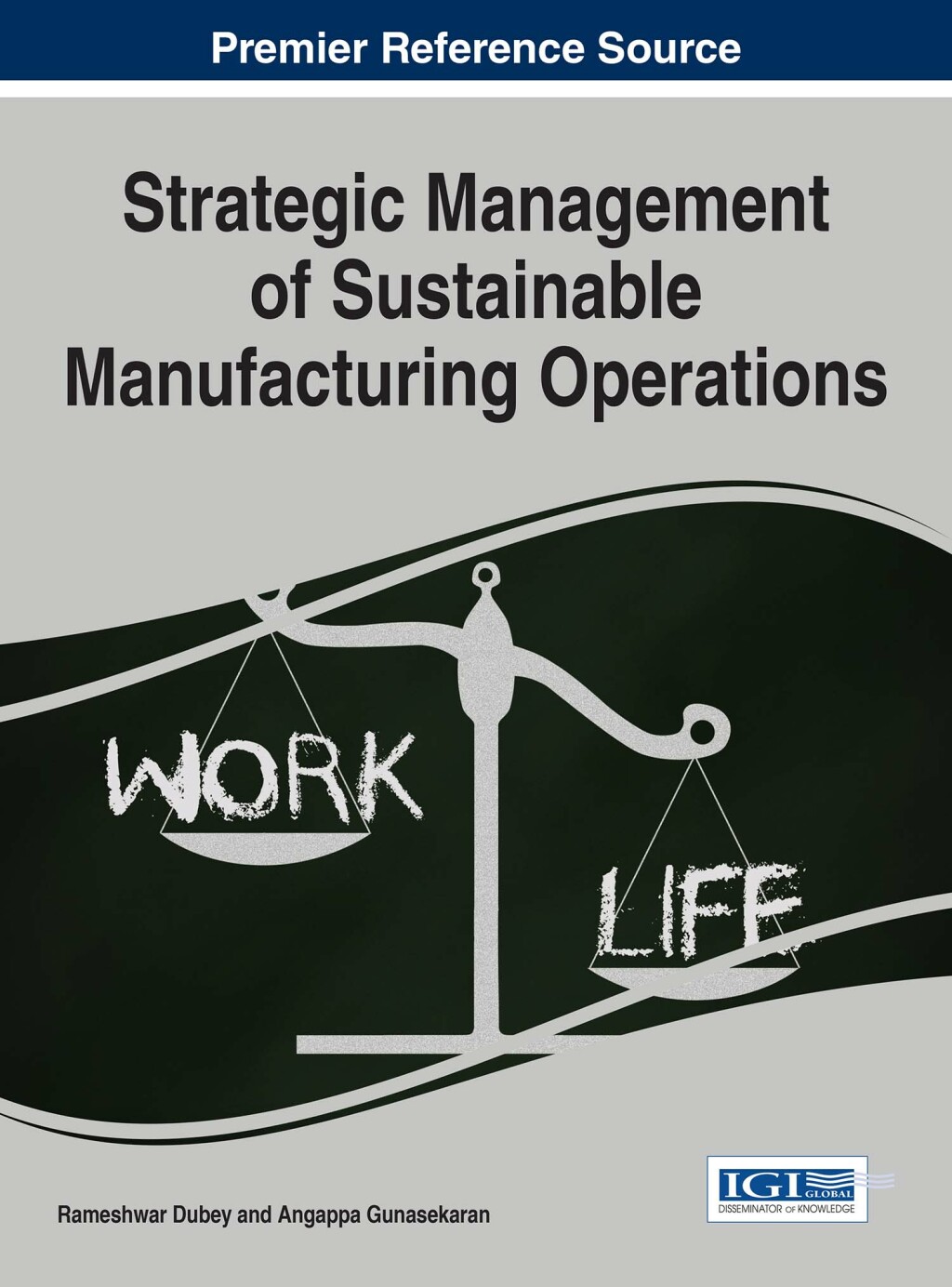Strategic Management of Sustainable Manufacturing Operations 