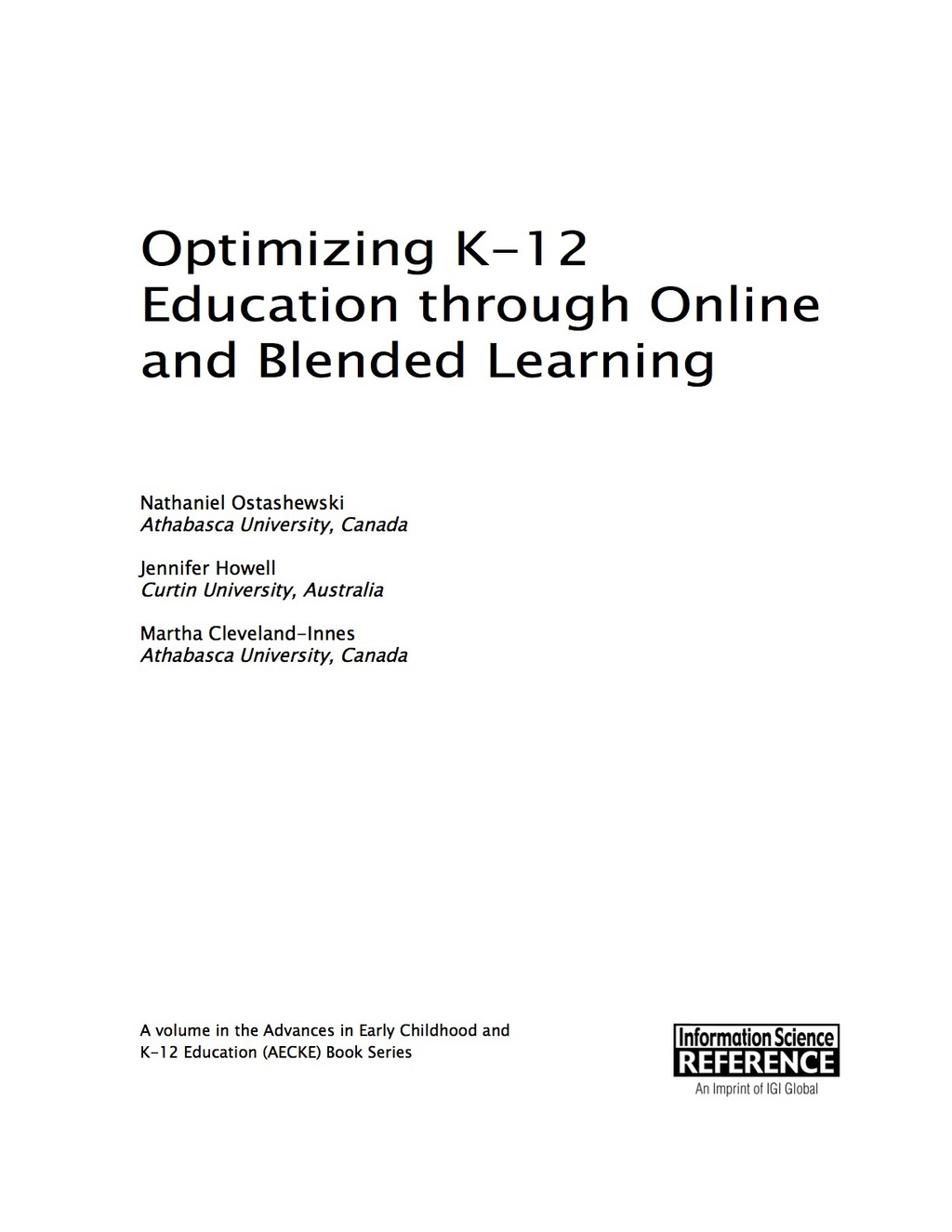 Optimizing K-12 Education through Online and Blended Learning 