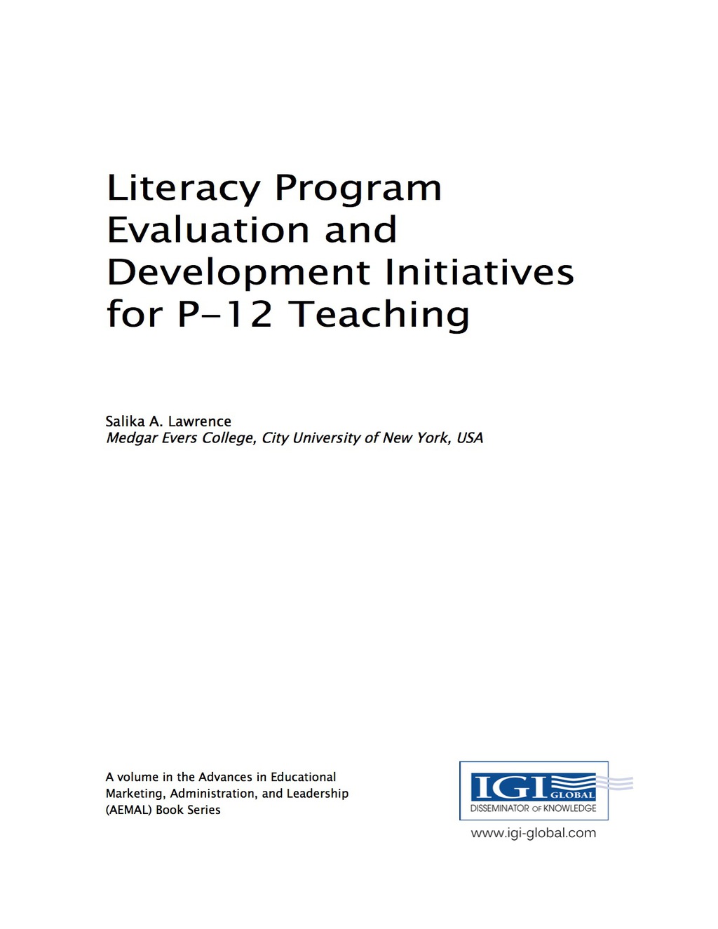 Literacy Program Evaluation and Development Initiatives for P-12 Teaching 