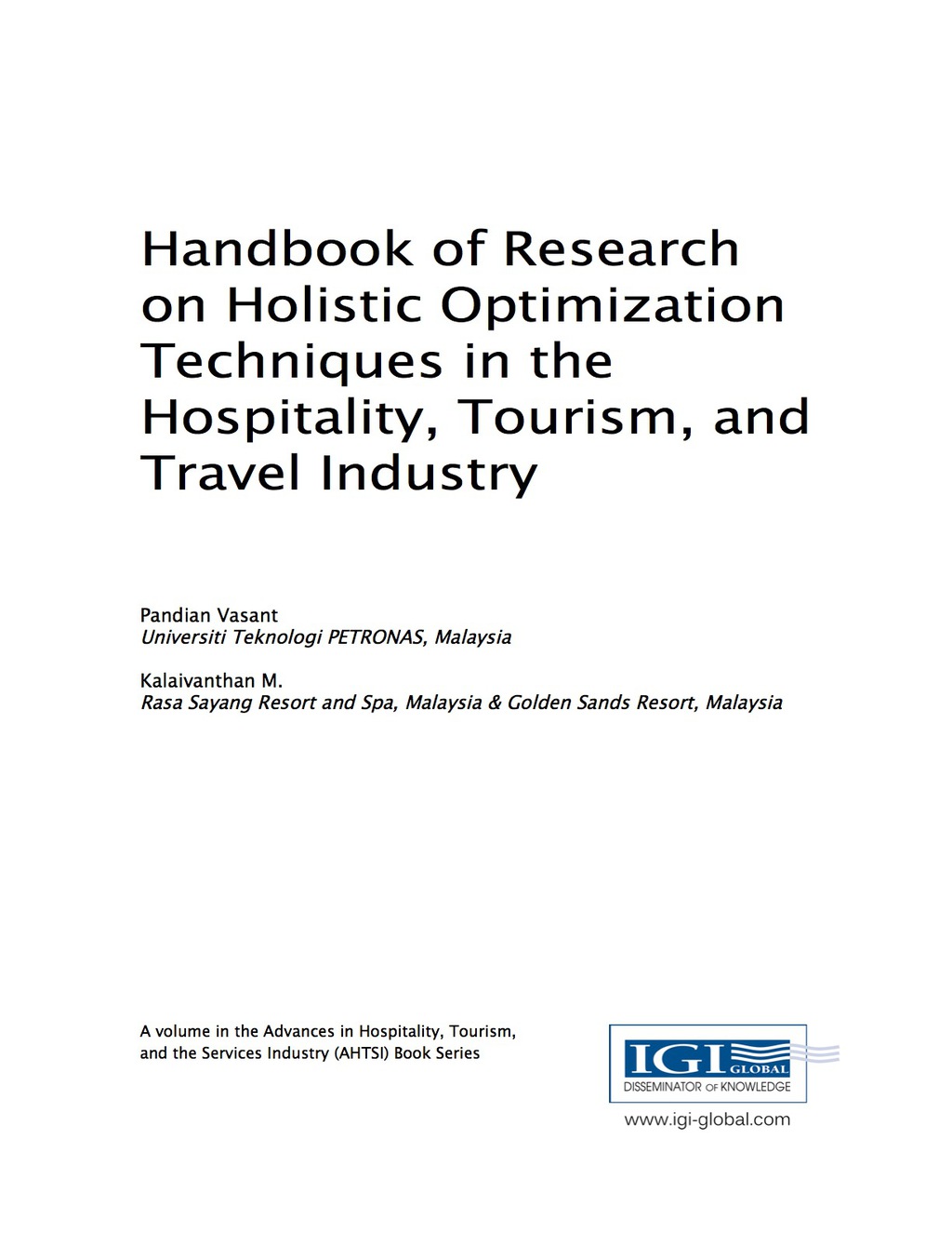 Handbook of Research on Holistic Optimization Techniques in the Hospitality, Tourism, and Travel Industry 