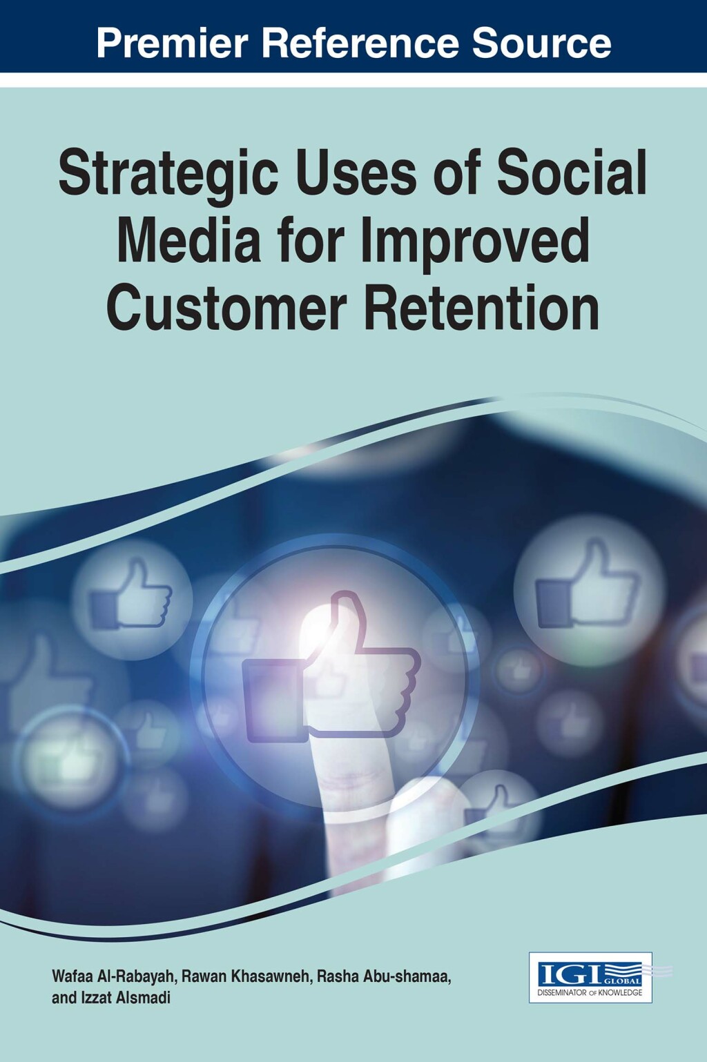 Strategic Uses of Social Media for Improved Customer Retention 