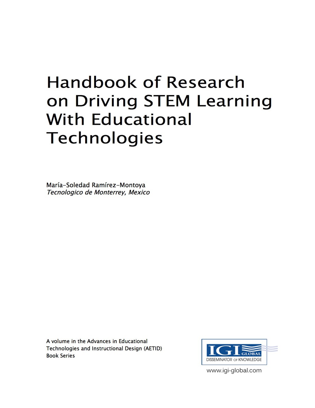 Handbook of Research on Driving STEM Learning With Educational Technologies 