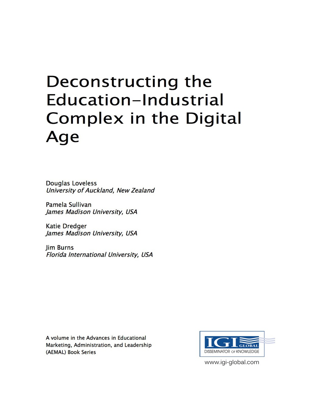 Deconstructing the Education-Industrial Complex in the Digital Age 