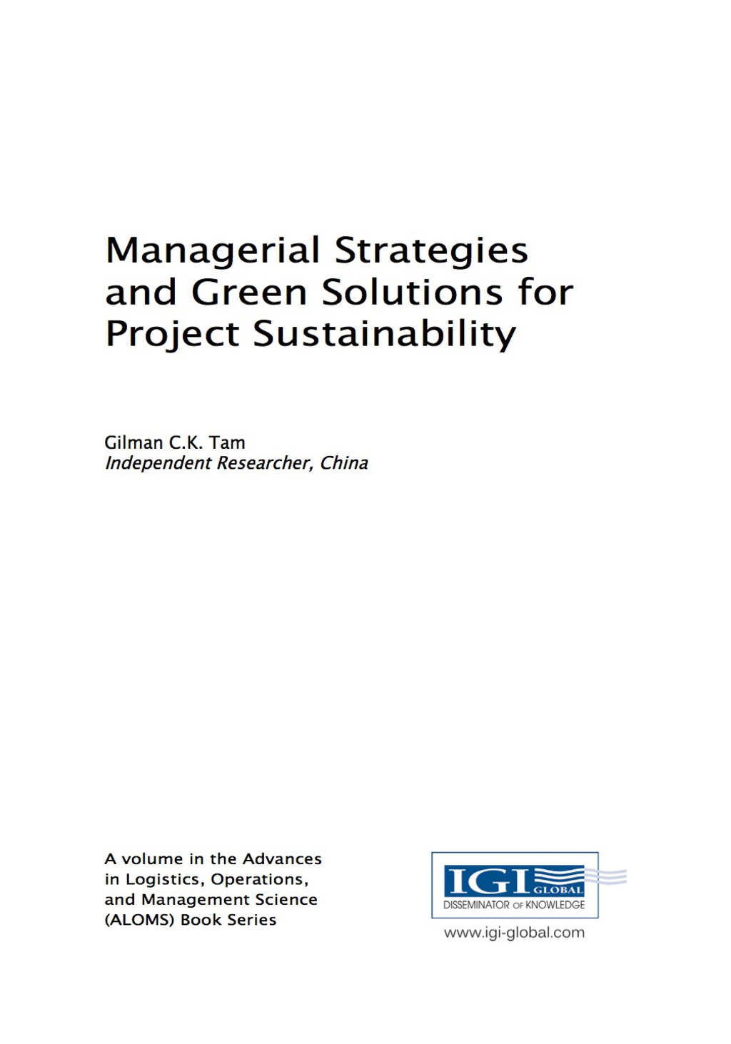 Managerial Strategies and Green Solutions for Project Sustainability 